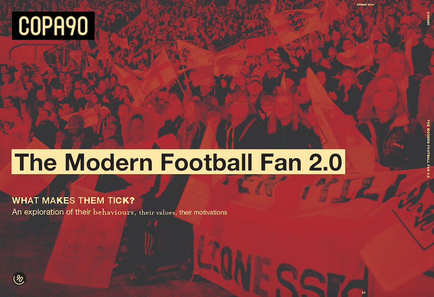 The Modern Football Fan 2.0 - COPA90