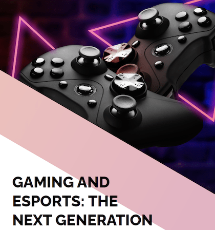 Gaming and esports -the next generation report 2020
