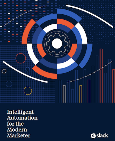 Intelligent Automation for the Modern Marketer Report