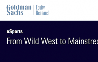 Goldman Sachs Esports Report 2018 - From Wild West to Mainstream