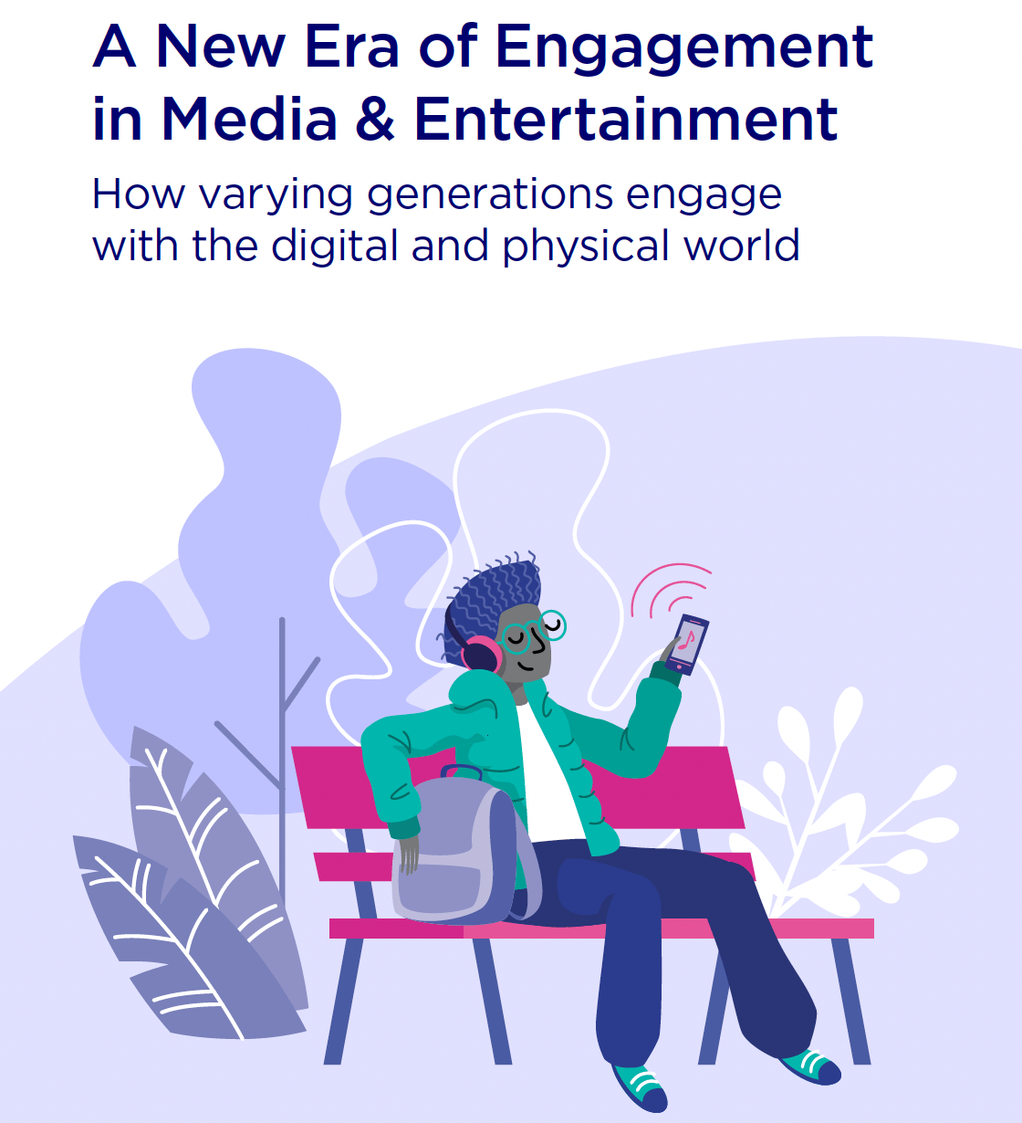 Media and entertainment: how do people engage with  in the digital and physical worlds?